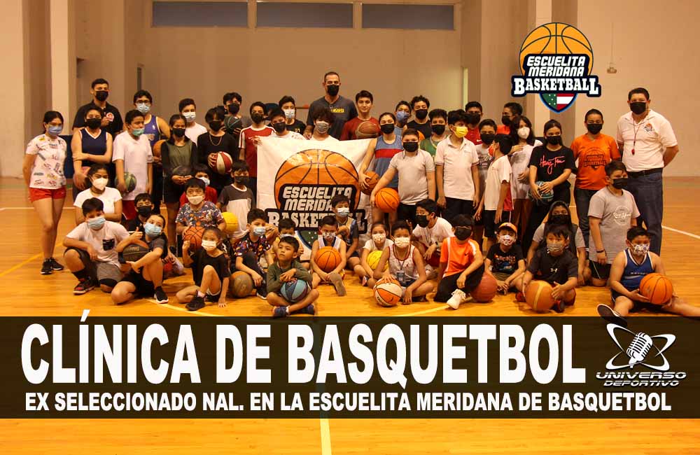 Ex seleccionado nacional imparte clínica en la Escuelita Meridana de  Basquetbol – Universo Deportivo