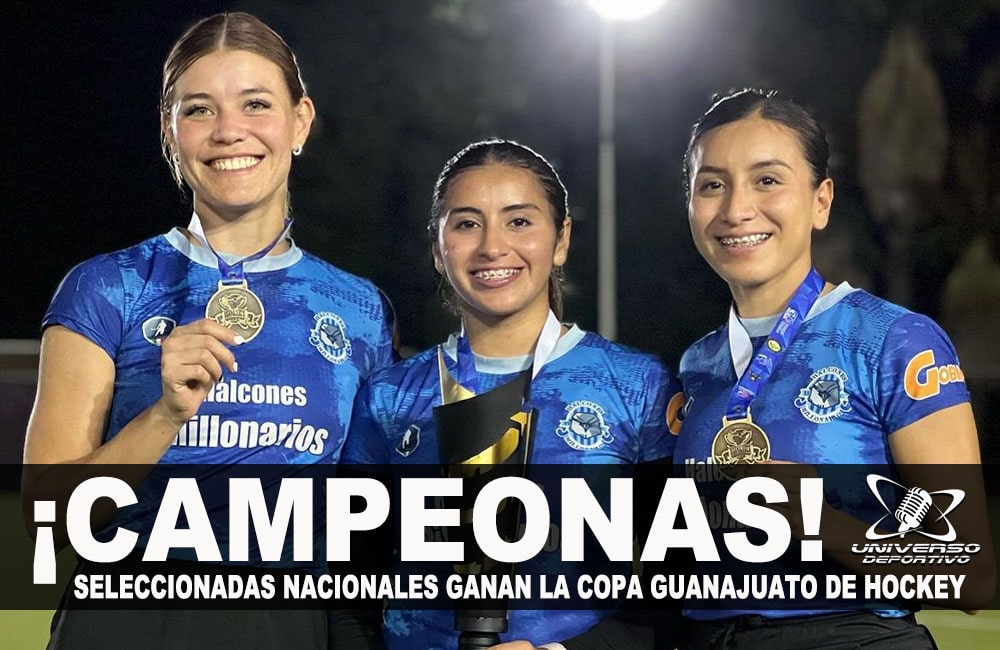 CLUB HALCONES MILLONARIOS GANA LA COPA GUANAJUATO DE HOCKEY SOBRE CÉSPED