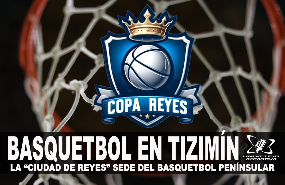 COPA DE TIZIMÍN SERÁ EL EPICENTRO DEL BASQUETBOL PENÍNSULAR